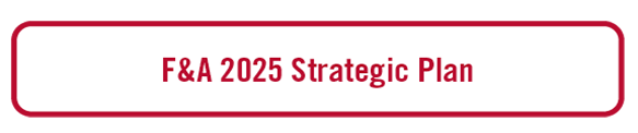 F&A 2025 Strategic Plan